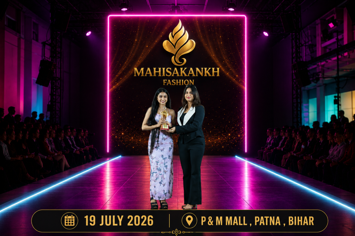 Miss & Mr Bihar 2026: Bihar’s Biggest Fashion Show Returns to Patna on 19 July